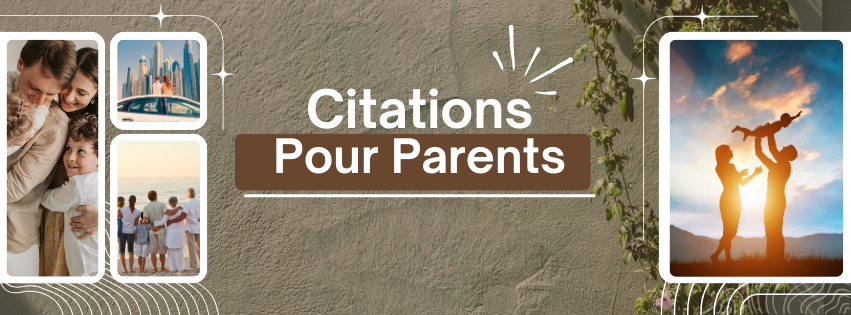 Citations Pour Parents - Page Facebook